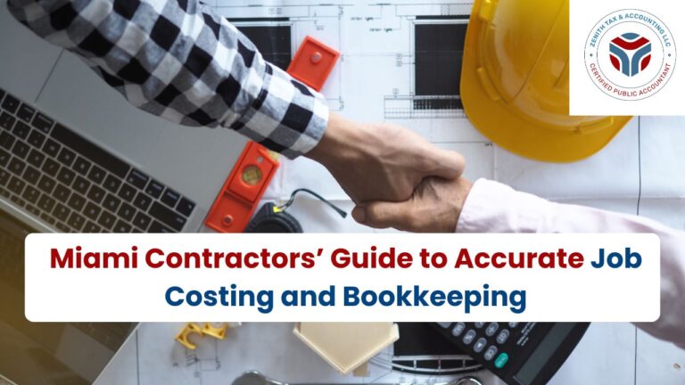 Miami Contractors’ Guide to Accurate Job Costing and Bookkeeping