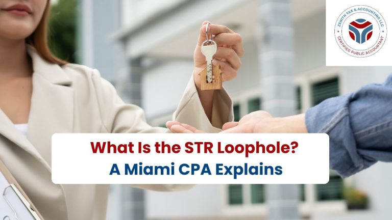 What Is the STR Loophole? A Miami CPA Explains