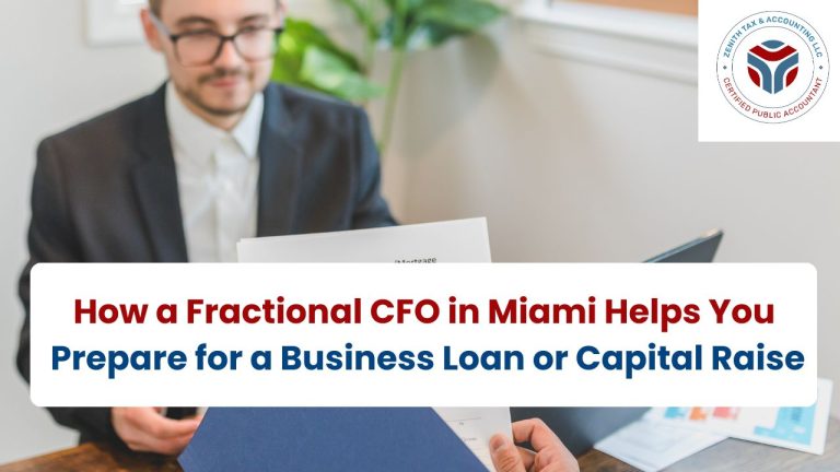 How a Fractional CFO in Miami Helps You Prepare for a Business Loan or Capital Raise