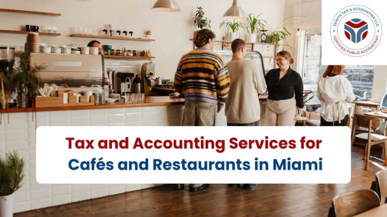 Tax and Accounting Services for Cafés and Restaurants in Miami