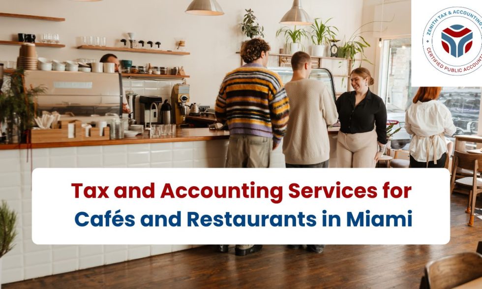 Tax and Accounting Services for Cafés and Restaurants in Miami