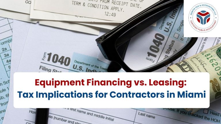 Equipment Financing vs. Leasing: Tax Implications for Contractors in Miami