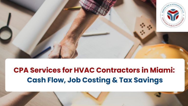 CPA Services for HVAC Contractors in Miami: Cash Flow, Job Costing & Tax Savings