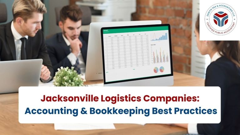 Jacksonville Logistics Companies: Accounting & Bookkeeping Best Practices